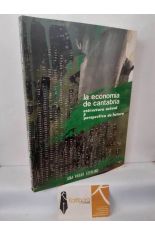 LA ECONOM�A DE CANTABRIA. ESTRUCTURA ACTUAL Y PERSPECTIVA DE FUTURO