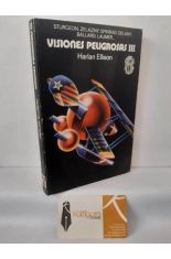 VISIONES PELIGROSAS III