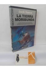 LA TIERRA MORIBUNDA