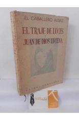 EL TRAJE DE LUCES Y JUAN DE DIOS LUCENA