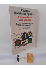 ARTE MODERNO EN CATALU�A. EXAMEN DE QU� COSA SEA ARTE Y QU� COSA MODERNIDAD