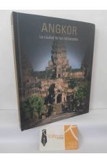 ANGKOR. LA CIUDAD DE LOS MIL TEMPLOS