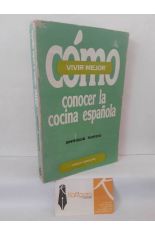 C�MO CONOCER LA COCINA ESPA�OLA
