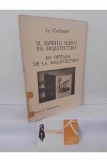 EL ESP�RITU NUEVO EN ARQUITECTURA - EN DEFENSA DE LA ARQUITECTURA