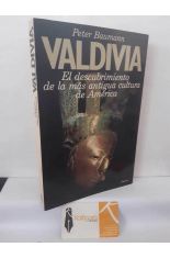 VALDIVIA. EL DESCUBRIMIENTO DE LA M�S ANTIGUA CULTURA DE AM�RICA