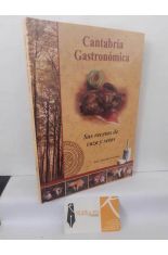 CANTABRIA GASTRON�MICA. SUS RECETAS DE CAZA Y SETAS