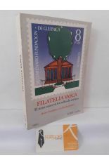 FILATELIA VASCA. EL TEMA VASCO EN LOS SELLOS DE CORREOS