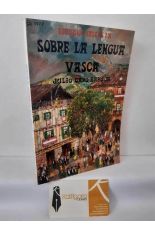 SOBRE LA LENGUA VASCA Y EL VASCO-IBERISMO. ESTUDIOS VASCOS IX