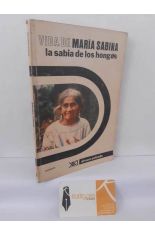 VIDA DE MARIA SABINA, LA SABIA DE LOS HONGOS
