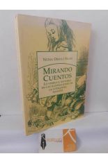 MIRANDO CUENTOS. LO VISIBLE E INVISIBLE EN LAS ILUSTRACIONES DE LA LITERATURA INFANTIL