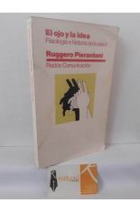 EL OJO Y LA IDEA. FISIOLOG�A E HISTORIA DE LA VISI�N