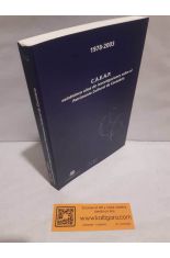 CAEAP VEINTICINCO A�OS DE INVESTIGACIONES SOBRE EL PATRIMONIO CULTURAL DE CANTABRIA. 1978-2003