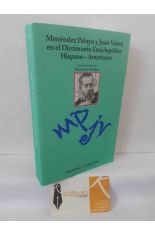 MEN�NDEZ PELAYO Y JUAN VALERA EN EL DICCIONARIO ENCICLOP�DICO HISPANO-AMERICANO