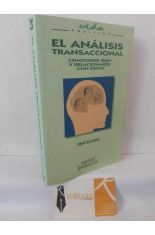 EL AN�LISIS TRANSACCIONAL. CONOCERSE BIEN Y RELACIONARSE CON �XITO