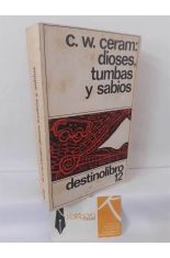 DIOSES, TUMBAS Y SABIOS