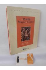 EL RETABLO MAYOR DE CICERO, HISTORIA Y RESTAURACI�N