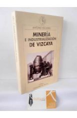 MINER�A E INDUSTRALIZACI�N DE VIZCAYA