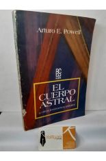 EL CUERPO ASTRAL Y OTROS FEN�MENOS ASTRALES