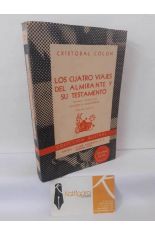 LOS CUATRO VIAJES DEL ALMIRANTE Y SU TESTAMENTO