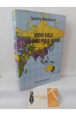 MEDIO SIGLO VIAJANDO POR EL MUNDO