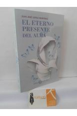 EL ETERNO PRESENTE DEL ALMA