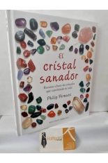 EL CRISTAL SANADOR. RECETAS A BASE DE CRISTALES QUE CAMBIAR�N TU VIDA