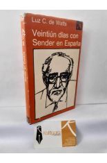 VEINTI�N D�AS CON SENDER EN ESPA�A (CR�NICA VIAJERA)