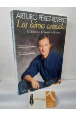 LOS H�ROES CANSADOS. EL DEMONIO, EL MUNDO, LA CARNE