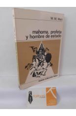 MAHOMA, PROFETA Y HOMBRE DE ESTADO