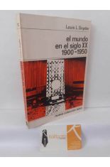 EL MUNDO EN EL SIGLO XX. 1900-1950