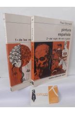 PINTURA ESPA�OLA (2 TOMOS) DE LOS MOZ�RABES AL GRECO + DEL SIGLO DE ORO A GOYA
