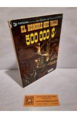 BLUEBERRY 8. EL HOMBRE QUE VAL�A 500.000 $