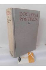 DOCTRINA PONTIFICIA III: DOCUMENTOS SOCIALES