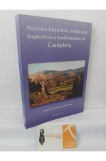 ASPECTOS HIST�RICOS, RELIGIOSOS, LING��STICOS Y TRADICIONALES DE CANTABRIA
