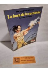 LA HORA DE LA SERPIENTE. LOS PASAJEROS DEL VIENTO 4