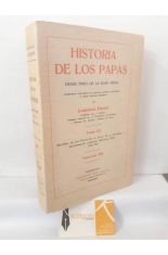 HISTORIA DE LOS PAPAS. DESDE FINES DE LA EDAD MEDIA. TOMO IX, VOLUMEN XX