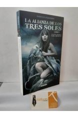 LA ALIANZA DE LOS TRES SOLES. LIBRO 1: SIEMPRE AMANECE POR ORIENTE