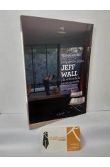 LA QUERELLA OCULTA. JEFF WALL Y LA CR�TICA DE LA NEOVANGUARDIA