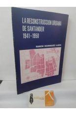 LA RECONSTRUCCI�N URBANA DE SANTANDER 1941-1950