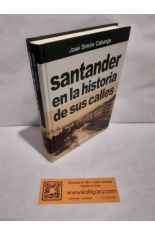 SANTANDER EN LA HISTORIA DE SUS CALLES