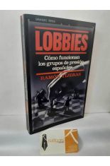 LOBBIES. C�MO FUNCIONAN LOS GRUPOS DE PRESI�N ESPA�OLES