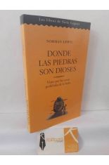 DONDE LAS PIEDRAS SON DIOSES. VIAJES POR LAS ZONAS PROHIBIDAS DE LA INDIA