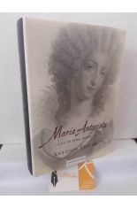 MAR�A ANTONIETA. LA �LTIMA REINA