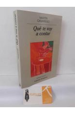 QU� TE VOY A CONTAR