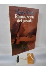 RAMAS SECAS DEL PASADO