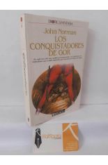 LOS CONQUISTADORES DE GOR (CR�NICAS DE LA CONTRATIERRA 6)