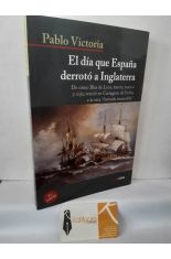 EL D�A QUE ESPA�A DERROT� A INGLATERRA