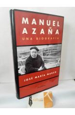 MANUEL AZA�A. UNA BIOGRAF�A