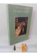 LA ALEGR�A DE AMAR. MEMORIAS ER�TICAS DEL PAR�S DE LOS A�OS VEINTE