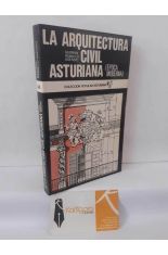 LA ARQUITECTURA CIVIL ASTURIANA (�POCA MODERNA)